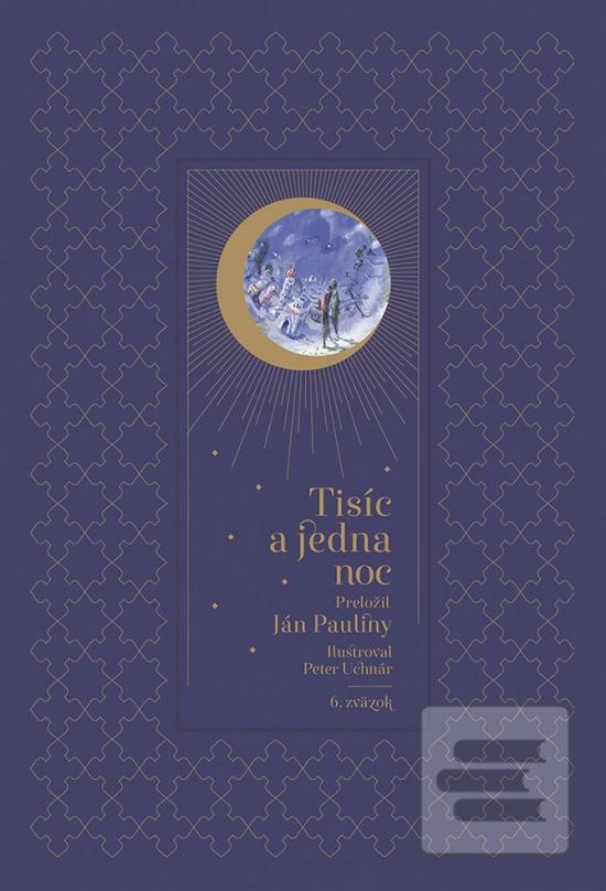 Tisíc a jedna noc, 6. zv… (Ján Pauliny)
