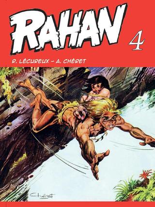 Kniha: Rahan 4 - 1. vydanie - Roger Lécureux, André Chéret