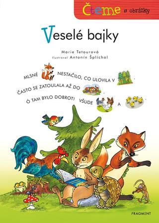 Kniha: Čteme s obrázky - Veselé bajky - 3. vydanie - Marie Tetourová