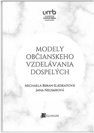 Kniha: Modely občianskeho vzdelávania dospelých - Michaela Beran Sládkayová