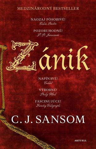 Kniha: Zánik - Matthew Shardlake 1. diel série - 1. vydanie - C. J. Sansom