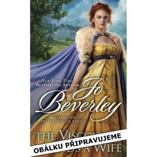Kniha: Vikomt se musí ženit - Série Rebelové (17) - 1. vydanie - Jo Beverley