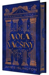 Kniha: Vôľa väčšiny - 1. vydanie - James Islington