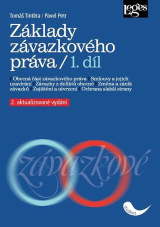 Kniha: Základy závazkového práva 1.díl - 2. vydanie - Tomáš Tintěra; Petr Podrazil; Pavel Petr