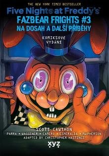 Kniha: Five Nights at Freddy's Na dosah a další příběhy - grafický román - Scott Cawthon