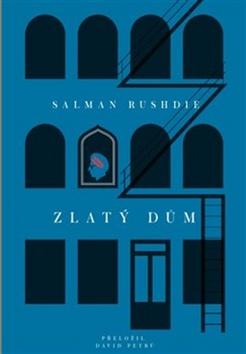 Kniha: Zlatý dům - 1. vydanie - Salman Rushdie