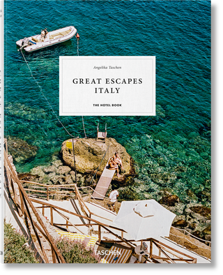 Kniha: Great Escape Italy - Angelika Taschen