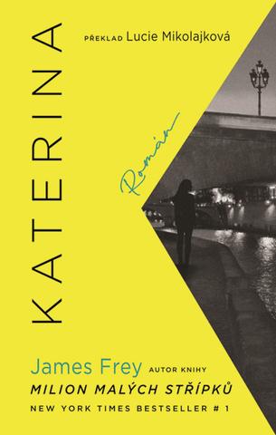 Kniha: Katerina - 1. vydanie - James Frey