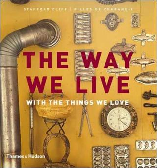 Kniha: Way we Live with the Things - Stafford Cliff;Gilles de Chabaneix