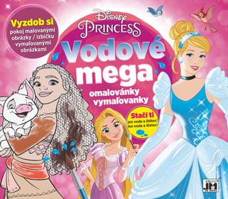 Doplnk. tovar: Vodové mega omalovánky Princezny - Vyzdob si pokoj malovanými obrázky / izbičku vymaľovanými obrázkami - 1. vydanie - Walt Disney