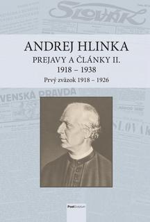 Kniha: Andrej Hlinka: Prejavy a články II. 1918 - 1938. Prvý zväzok 1918 - 1926 - Prvý zväzok 1918 - 1926 - 1. vydanie - Róbert Letz