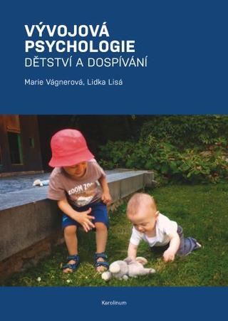 Kniha: Vývojová psychologie Dětství a dospívání - 3. vydanie - Marie Vágnerová