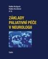 Kniha: Základy paliativní péče v neurologii - 1. vydanie - Radka Bužgová; Radka Kozáková