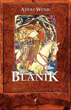 Kniha: Blaník - Adolf Wenig
