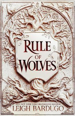 Kniha: Rule of Wolves (King of Scars 2) - King of Scars Book 2 - 1. vydanie - Leigh Bardugo