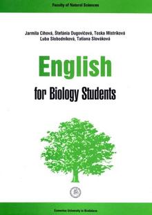 Kniha: English for Biology Students - Jarmila Cihová