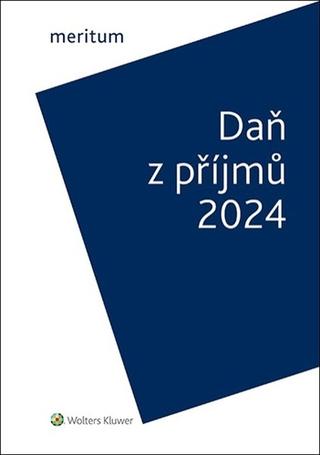Kniha: Meritum Daň z příjmů 2024 - 1. vydanie - Jiří Vychopeň