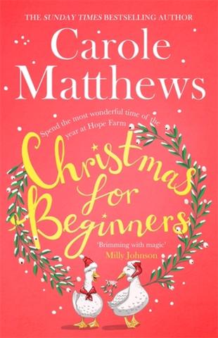 Kniha: Christmas for Beginners - Carole Matthewsová