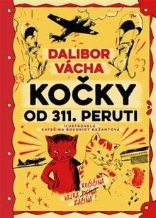 Kniha: Kočky od 311. peruti - Dalibor Vácha