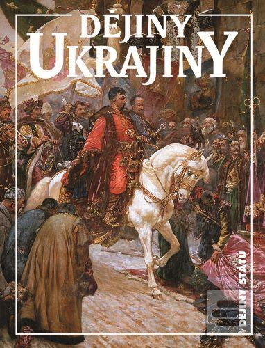 Kniha: Dějiny Ukrajiny - Jan Rychlík