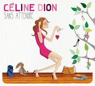 Kniha: Céline Dion: Sans Attendre - Celine Dion