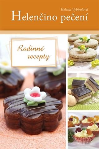 Kniha : Helenčino pečení Rodinné recepty