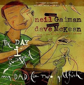 Kniha: The Day I Swapped My Dad for Two Goldfish - 1. vydanie - Neil Gaiman