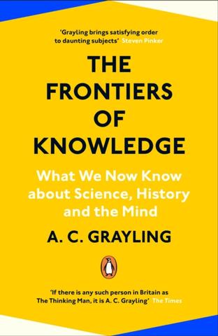 Kniha: The Frontiers of Knowledge - 1. vydanie - Anthony C. Grayling