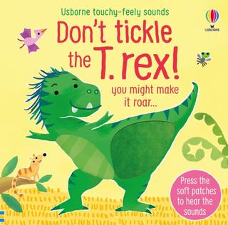 Kniha: Dont tickle the T. rex! - Sam Taplin