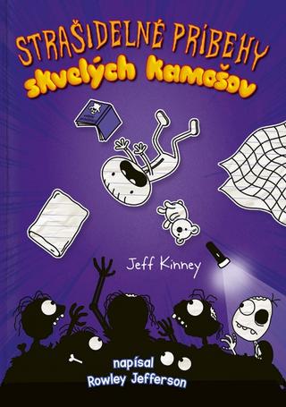Kniha: Denník skvelého kamoša 3: Strašidelné príbehy skvelých kamošov - 1. vydanie - Jeff Kinney