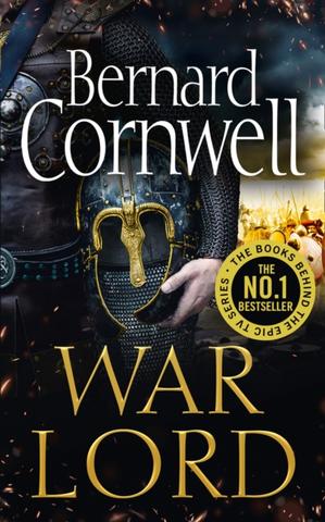 Kniha: The Last Kingdom Series : War Lord - 1. vydanie - Bernard Cornwell