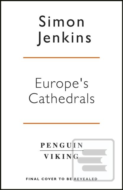 Kniha: Europe’s 100 Best Cathedrals - Simon Jenkins