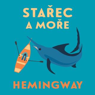 Médium CD: Stařec a moře - Ernest Hemingway