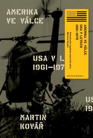 Kniha: Amerika ve válce - 1. vydanie - Martin Kovář