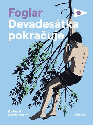 Kniha: Devadesátka pokračuje - 1. vydanie - Jaroslav Foglar