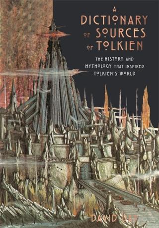 Kniha: Dictionary of Sources of Tolkien - David Day