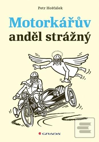 Motorkářův anděl strážný (Petr Hošťálek)