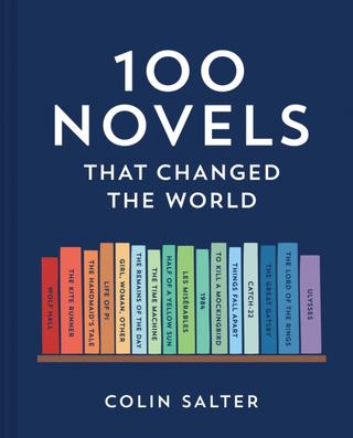 Kniha: 100 Novels That Changed the World