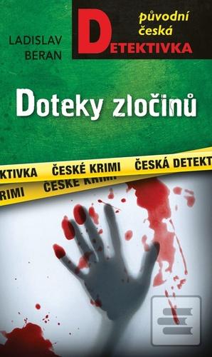 Kniha: Doteky zločinů - 1. vydanie - Ladislav Beran
