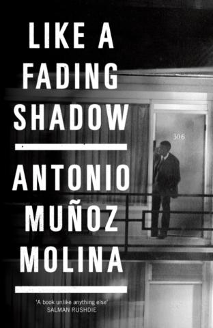 Kniha: Like a Fading Shadow - Antonio Munoz Molina