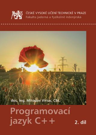 Kniha: Programovací jazyk C++ 2. díl - Miroslav Virius