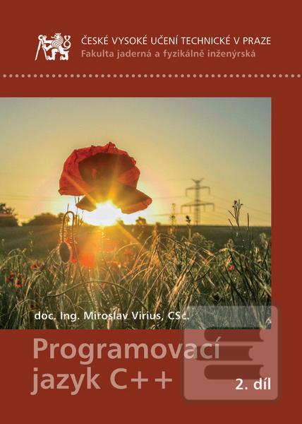 Kniha: Programovací jazyk C++ 2. díl - Miroslav Virius
