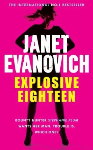 Kniha: Explosive Eighteen - Janet Evanovich