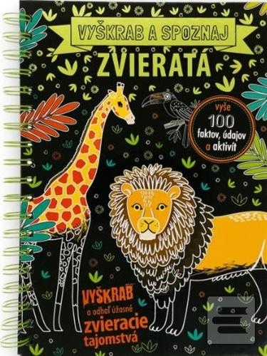 Vyškrab a spoznaj Zviera… (Anita Ganeri, Sarah Wade)