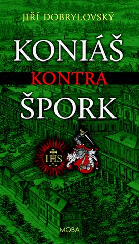 Kniha: Koniáš kontra Špork - Jiří Dobrylovský