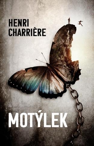 Kniha: Motýlek - 1. vydanie - Henri Charriére