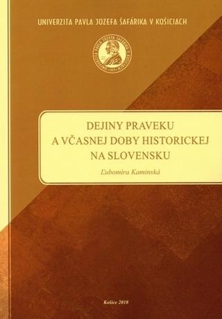 Kniha : Dejiny praveku a včasnej doby historickej na Slovensku
