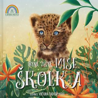 Kniha: Mise školka (česky) - 1. vydanie - Iryna Zelyk