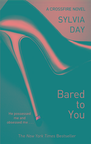 Kniha: Bared to You - 1. vydanie - Sylvia Day