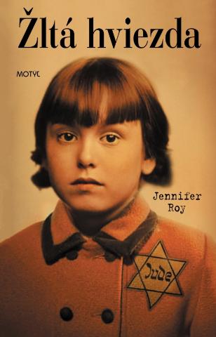Kniha: Žltá hviezda - 1. vydanie - Roy Jennifer